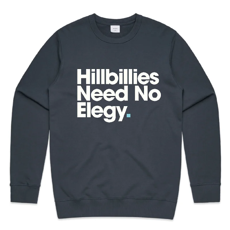 Hillbillies Need No Elegy- sweatshirt (petrol)