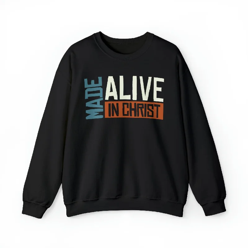 Made Alive in Christ Christian Sweatshirt